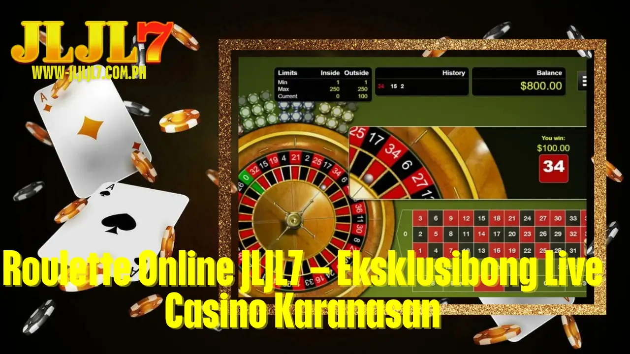 Roulette Online JLJL7 – Eksklusibong Live Casino Karanasan 2 Roulette Online JLJL7