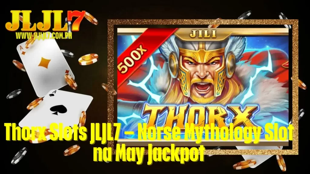 Thorx Slots JLJL7 – Norse Mythology Slot na May Jackpot 3 Thorx Slots JLJL7 – Norse Mythology Slot na May Jackpot